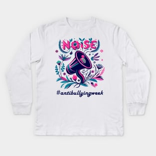 Make A Noise About Bullying Anti-Bullying Unity Kindness 2023 Kids Long Sleeve T-Shirt